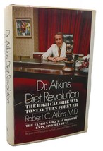 Robert C. Atkins Dr. Atkins Diet Revolution The High Calorie Way To Stay Thin Fo - £42.30 GBP
