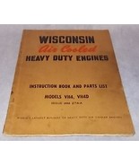 Wisconsin Engines Model VH4 and VH4D Instruction Book and Parts List Manual - £7.95 GBP