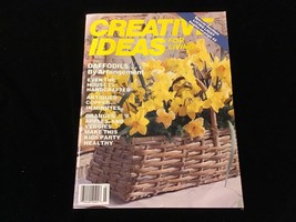 Creative Ideas For Living Magazine March 1988 Daffodils, Antiqued Copper - $10.00