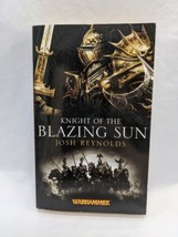 Knight Of The Blazing Sun Josh Reynolds Warhammer Novel - £70.60 GBP