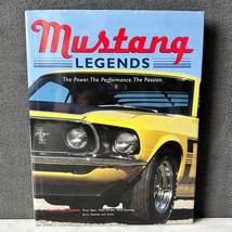 Mustang Legends: The Power. The Performance. The Passion. Hardcover Book... - $23.70