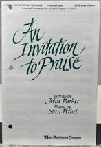 An Invitation to Praise by Parker &amp; Pethel SATB w Keyboard Sheet Music H... - $2.95