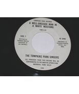 The Tompkins Park Singers Well Dressed Man 45 Rpm Record Martin Luther K... - $14.99