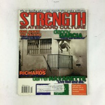 February 2017 Strength Skateboard Culture Magazine Rage Against the Machine - £10.20 GBP