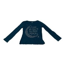 Old Navy Girls Long Sleeve Tee 4T I Love My Dad To The Moon &amp; Back Cotto... - $14.00