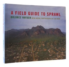 Dolores Hayden &amp; Jim Wark A Field Guide To Sprawl 1st Edition 1st Printing - $73.94