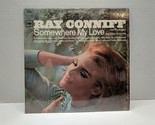 Ray Conniff &amp; The Singers - Somewhere My Love - Columbia CS 9319 Vinyl R... - $3.95