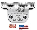 ANDIS ULTRAEDGE T-84 BLADE*Fit AGC,Oster Golden,Turbo,A6,Volt,PRO 3000i ... - £30.80 GBP