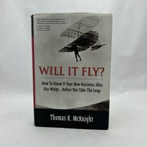 Will It Fly? How to Know If Your New Business Idea Has Wings...Before Yo... - £8.67 GBP