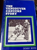 Vintage The Vancouver Canucks Historia Por Denny Boyd 1973 Hockey Tapa Dura - £21.07 GBP