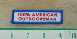 &quot;100% AMERICAN OUTDOORSMAN&quot; SEW-ON PATCH NEW - £3.71 GBP