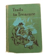 1953 Trails to Treasure Vintage Grade School Reader Short Story Book - £11.93 GBP