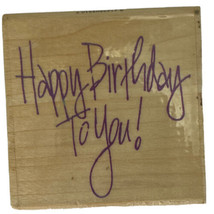 Uptown Rubber Stamps Happy Birthday To You F2101 Lori Walters Vintage 2000 - £7.61 GBP