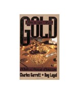 You Can Find Gold: With a Metal Detector Garrett, Charles/ Lagal, Roy - $13.00