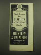 1947 Huntley &amp; Palmers Biscuits Ad - World-Famous for biscuits of Quality  - £14.77 GBP