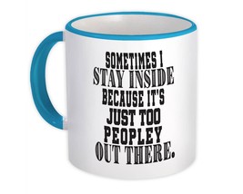 It Is Too Peopley Outside : Gift Mug Work From Home Gamers Gaming Introvert Anti - £12.51 GBP