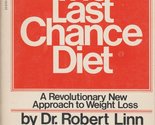 The Last Chance Diet--when Everything Else Has Failed: Dr. Linn&#39;s Protei... - $2.93