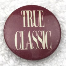 True Classic Pin Button Vintage Pinback - £7.84 GBP