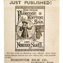 Florence Knitting Silk Nonotuck 1885 Advertisement Victorian Crafts ADBN... - $19.99