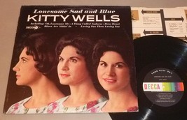 Kitty Wells LP Lonesome Sad and Blue - Decca DL-4658 (1965) - $12.25