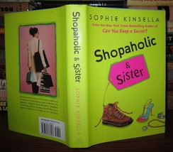 Kinsella, Sophie Shopaholic &amp; Sister 1st Edition 1st Printing - $53.24