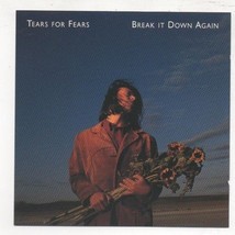 Tears For Fears Break it Down Again 1993 CD 4 Track EP Bloodletting Go - $6.88