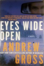 Eyes Wide Open: A Novel by Andrew Gross / 2011 Hardcover BCE Thriller - £1.81 GBP