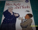 Mrs. Katz and Tush [Mass Market Paperback] Patricia Polacco - £2.34 GBP