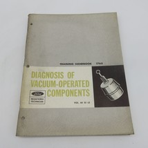 1967 Ford Motor Tech Instruction Book Diagnosis Vacuum Operated Components - £5.57 GBP