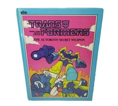 Vintage 1985 Hasbro G1 Transformers Kids Book Autobots Secret Weapon Hardcover - $19.00