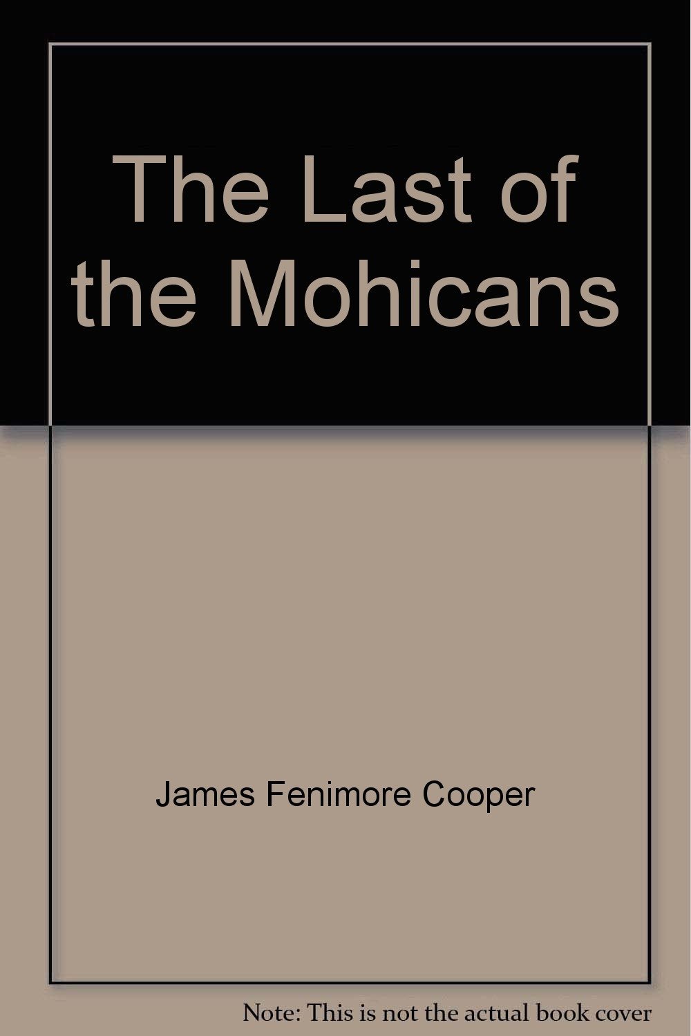 the last of the mohicans by james fenimore cooper