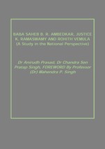 Baba Saheb B. R. Ambedkar, Justice K. Ramaswamy and Rohith Vemula (A [Hardcover] - £25.93 GBP