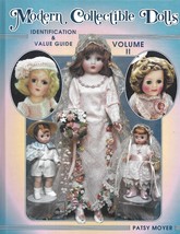 Modern Collectible Dolls Volume II HB w/out dj-Patsy Moyer-1998-221 pages - £7.93 GBP