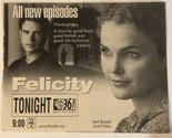Felicity Tv Series Print Ad Vintage Keri Russell Scott Foley  TPA2 - £4.66 GBP