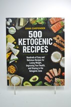 500 Ketogenic Recipes By Dana Carpender - £7.82 GBP