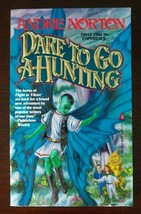 DARE To Go A-HUNTING By Andre Norton Paperback 1st Edition Brand New - £4.23 GBP