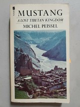 Mustang A Lost Tibetian Kingdom by Michel Peissel Vintage Paperback 1979 Travel - £19.75 GBP