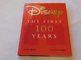 Disney The First edition 100 Years by Steven B. Clark David Smith 1999 Hardcover - £78.21 GBP