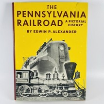 The Pennsylvania Railroad Trains A Pictorial History HCDJ 1967 Edwin Alexander - £14.17 GBP