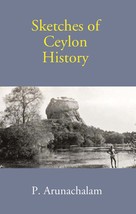 Sketches Of Ceylon History [Hardcover] - £19.41 GBP