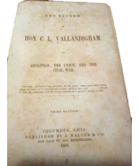 The Record of Hon. C. L. Vallandigham 1863 3rd Ed J. Walter &amp; Co. Civil ... - £61.89 GBP