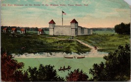 Old Fort Harrison on the Banks of the Wabash River Terre Haute IN Postcard PC684 - $8.99