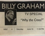 Billy Graham Why The Cross Tv Guide Print Ad TPA8 - £4.73 GBP
