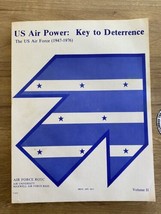 Vintage US Air Power: Key to Deterrence US Air Force 1947-1976 ROTC History Book - $34.64
