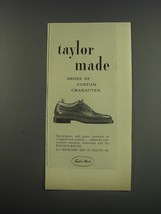 1956 Taylor-Made Shoes Ad - Taylor made shoes of custom character - $18.49