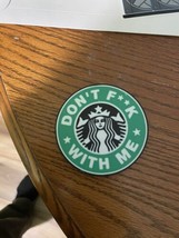 Don’t F**k With Me 3d Printed coaster - $4.95