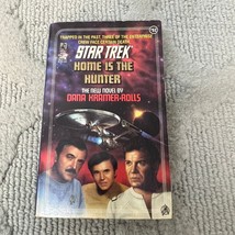 Star Trek Home Is The Hunter Science Fiction Paperback Book by Dana Kramer Rolls - £9.54 GBP