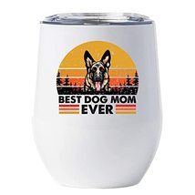 Best German Shepherd Dog Mom Ever Wine Glass Tumbler 12oz With Lid Gift For Pet  - £17.97 GBP