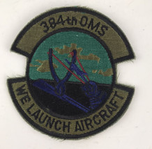 United States Air Force USAF 384th OMS We Launch Aircraft Patch Military 1980s - £8.15 GBP