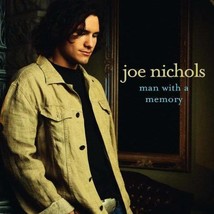 Joe Nichols ( Man with a Memory ) - £3.18 GBP